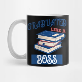 Graduated Like a Boss Mug